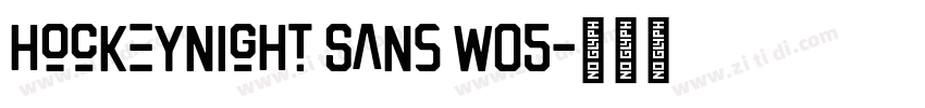 Hockeynight Sans W05字体转换